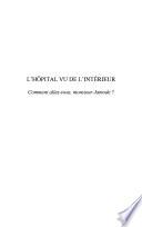 L'HOPITAL VU DE L'INTERIEUR - Comment allez-vous, monsieur Jamode ?