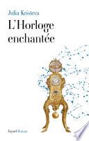 L'Horloge enchantée