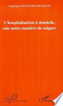 L'hospitalisation à domicile