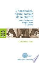 L'hospitalité, figure sociale de la charité