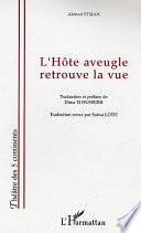 L'hôte aveugle retrouve la vue