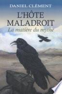 L'hôte maladroit