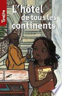 L'hôtel de tous les continents