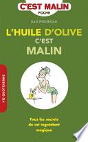 L'huile d'olive, c'est malin