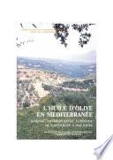 L'Huile d'olive en Méditerranée