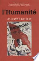 L'Humanité de Jaurès à nos jours