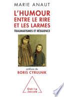 L' Humour, entre le rire et les larmes