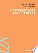 L'hyperactivité chez l'enfant