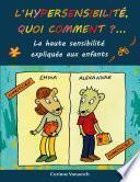 L'hypersensibilité, quoi comment?