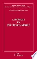 L'hypnose en psychosomatique