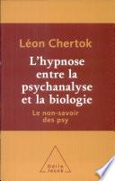 L'hypnose entre la psychanalyse et la biologie