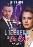 L'Iceberg et la Rose
