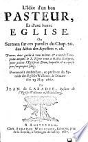 L'idée d'un bon pasteur et d'une bonne église, semon sur Actes 20, 28, pron. en présence du synode des égl. wall