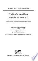 L'Idée du socialisme a-t-elle un avenir?