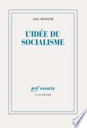 L'idée du socialisme. Un essai d'actualisation