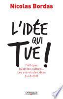 L'idée qui tue !