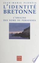 L'identité bretonne : l'origine des noms de personnes