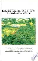 L'identité culturelle, laboratoire de la conscience européenne