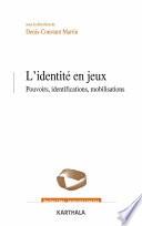 L'identité en jeux