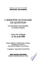 L'identité guyanaise en question