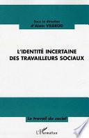 L'identité incertaine des travailleurs sociaux