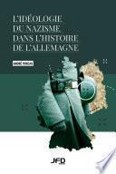 L'idéologie du nazisme dans l'histoire de l'Allemagne