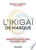 L'Ikigaï de marque
