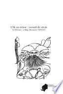 L'ile au Tresor: Recueil de Recits d'Aventure Ecrits et Illustres par les Eleves de 5e Debussy