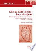 L'île au XVIIe siècle: jeux et enjeux