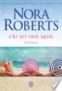 L'île des trois sœurs (L'Intégrale)