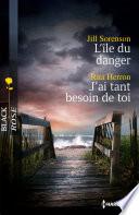 L'île du danger - J'ai tant besoin de toi