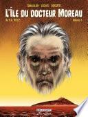 L'Île du docteur Moreau de H.G. Wells T01
