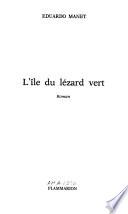 L'île du lézard vert