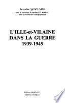 L'Ille-et-Vilaine dans la guerre 1939-1945