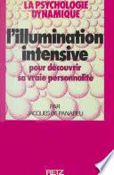 L'illumination intensive