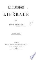 L'Illusion libérale. Deuxième édition