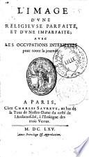 L'Image d'une religieuse parfaite et d'une imparfaite, avec les occupations intérieures pour toute la journée