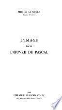L'image dans l'œuvre de Pascal
