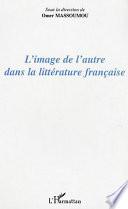 L'image de l'autre dans la littérature française