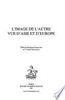 L'image de l'autre vue d'Asie et d'Europe