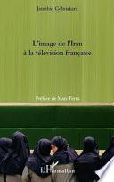 L'image de l'Iran à la télévision française