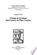 L'image de la femme dans l'œuvre de Pline l'Ancien