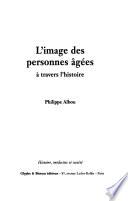 L'image des personnes âgées à travers l'histoire