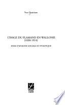 L'image du flamand en Wallonie, 1830-1914