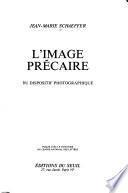 L'image précaire