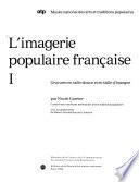 L'Imagerie populaire française: Gravures en taille-douce et en taille d'épargne
