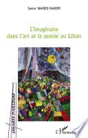 L'imaginaire dans l'art et la poésie au Liban