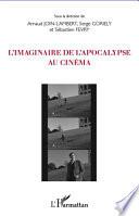 L'imaginaire de l'apocalypse au cinéma