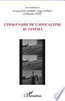L'imaginaire de l'apocalypse au cinéma