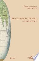 L'imaginaire du désert au XXe siècle